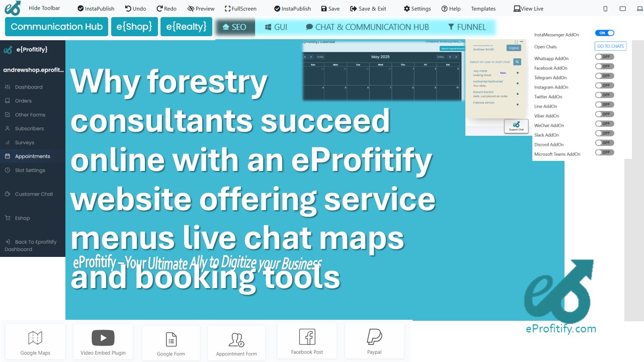 Why forestry consultants succeed online with an eProfitify website offering service menus live chat maps and booking tools